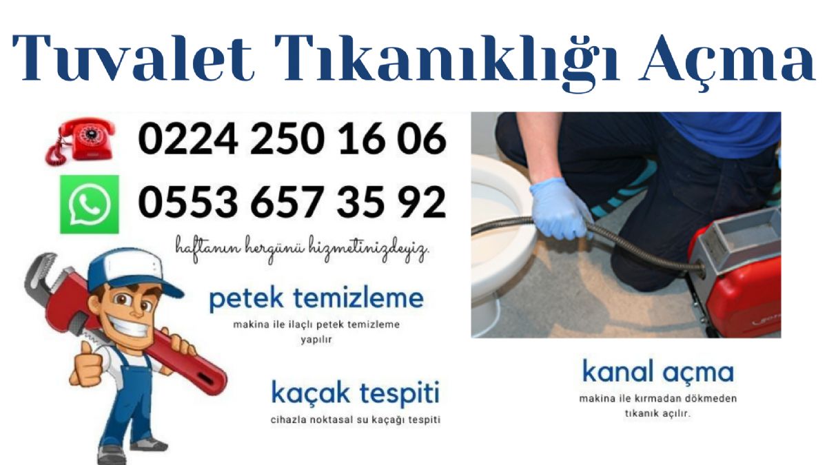 Bursa Tuvalet Tıkanıklığı Açma