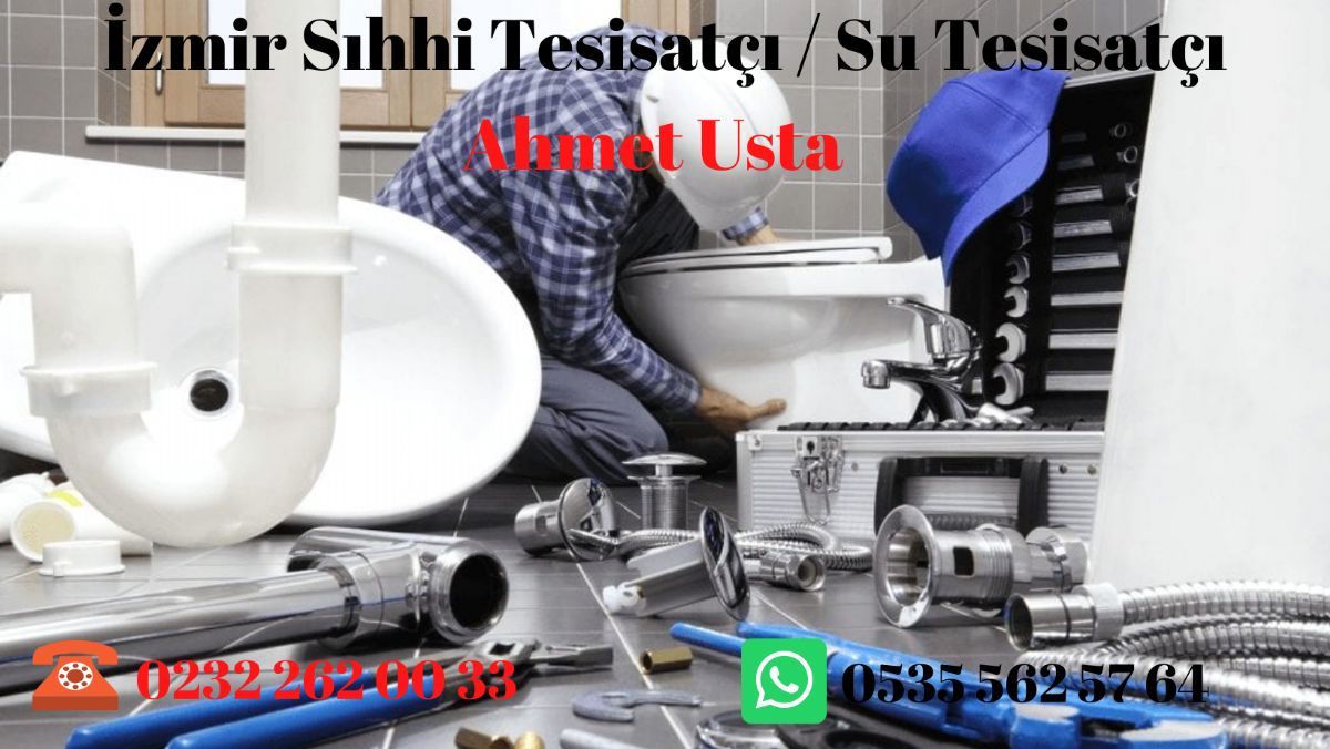 İzmir Su Tesisatçısı Ahmet Usta