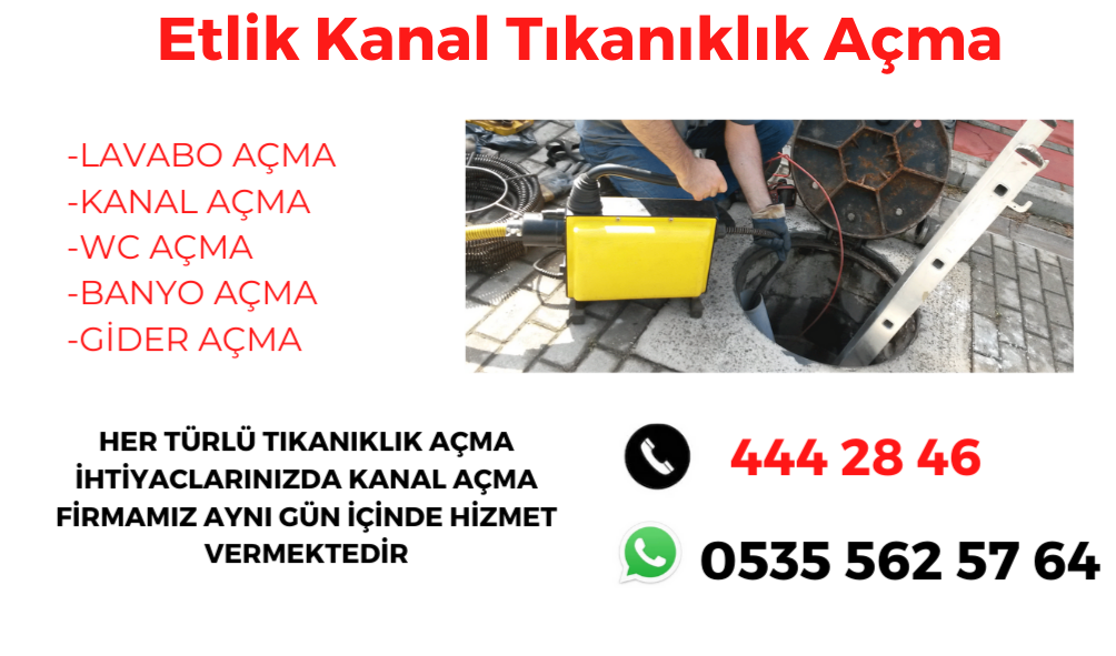 Etlik Kanal Tıkanıklık Açma 