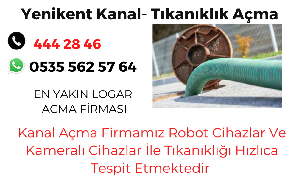 Yenikent Kanal- Tıkanıklık Açma 